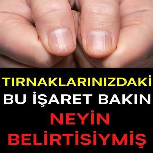 Tırnaklar en önemli haberci..